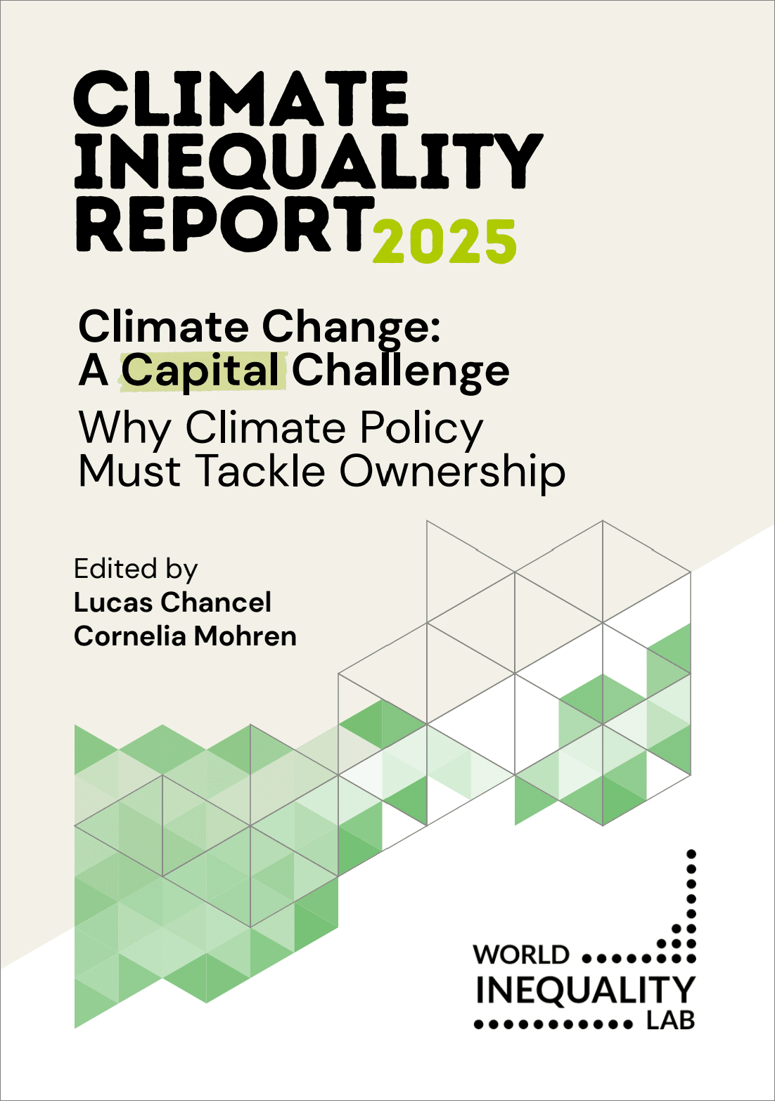 Climate inequality report 2025 | Climate Change: A Capital Challenge - Why Climate Policy Must Tackle Ownership cover